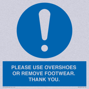 PLEASE USE OVERSHOES OR REMOVE FOOTWEAR. THANK YOU.